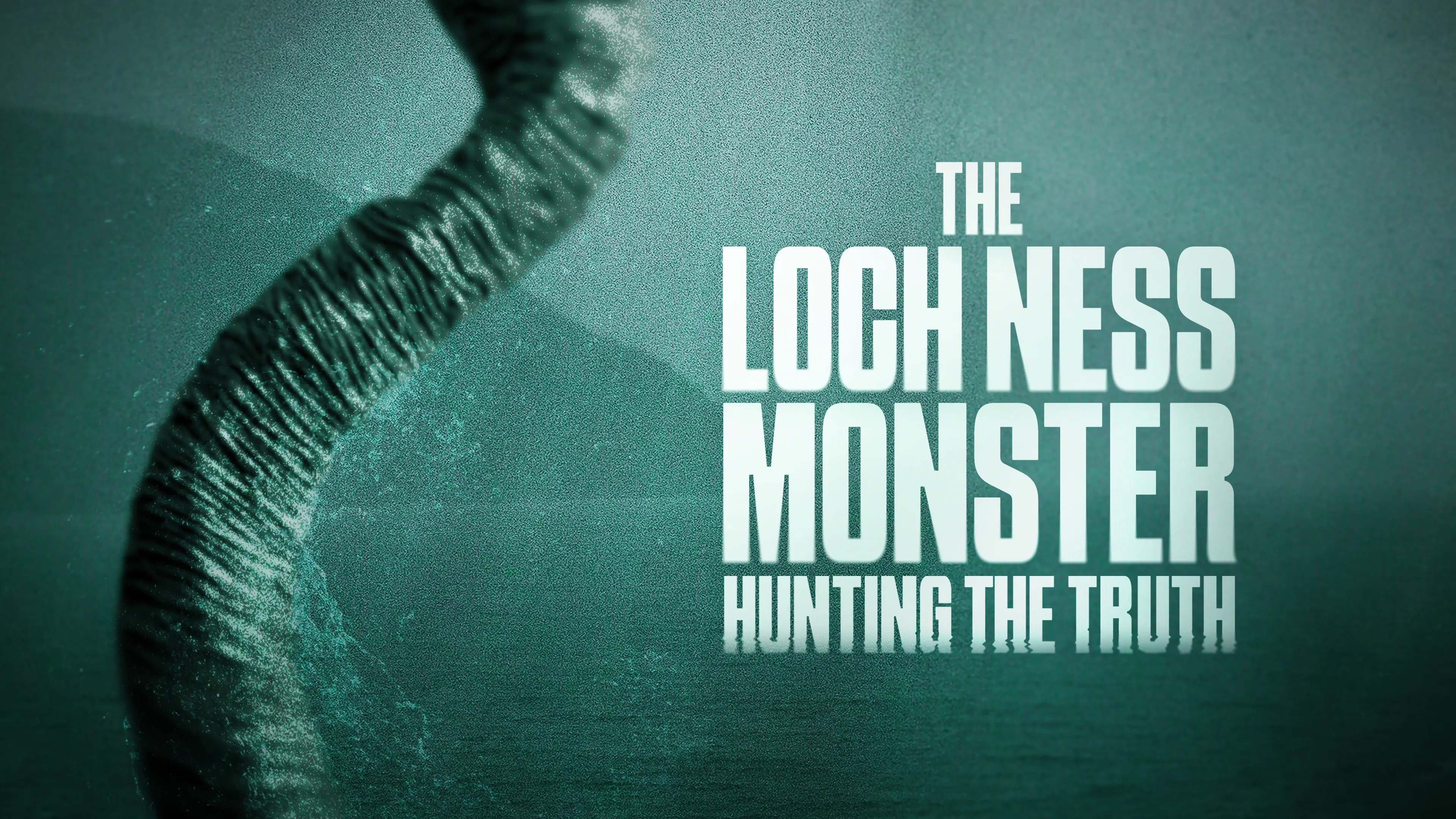 The Loch Ness Monster: The Hunt Continues poster